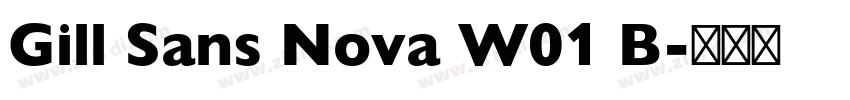 Gill Sans Nova W01 B字体转换